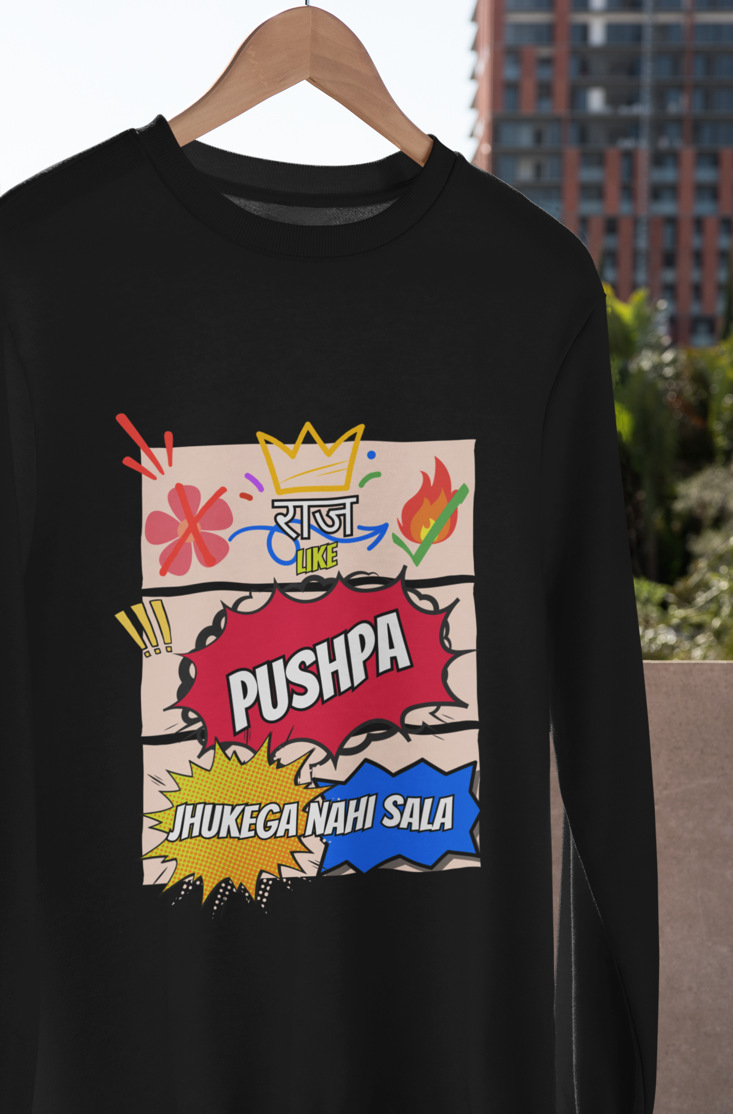 Pushpa Raj Sweatshirt by HUSTLE CLAN